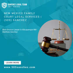 New Mexico Family Court Legal Services | (505) Sanchez