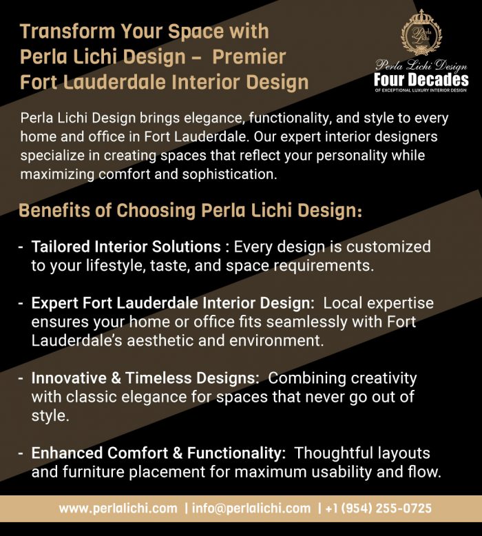 Transform Your Space with Perla Lichi Design – Premier Fort Lauderdale Interior Design