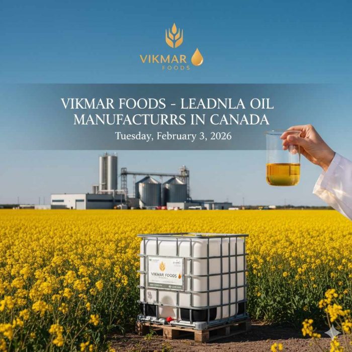 Leading Canola Oil Manufacturers in Canada