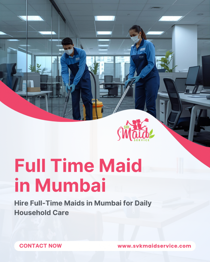 Full Time House Maid Services in Mumbai – SVK Maid Service