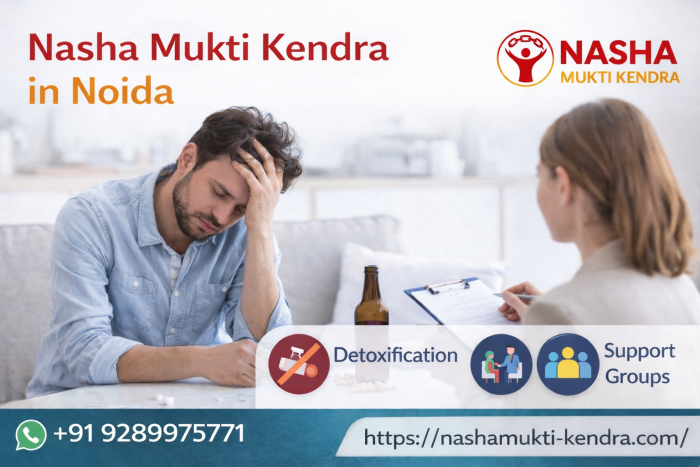 Nasha Mukti Kendra in Noida– Restoring Lives with Care