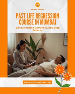 Past Life Regression Course in Mumbai – Nalanda Wellness