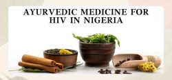 Ayurvedic Medicine for HIV in Nigeria – Bhagwati Ayurved