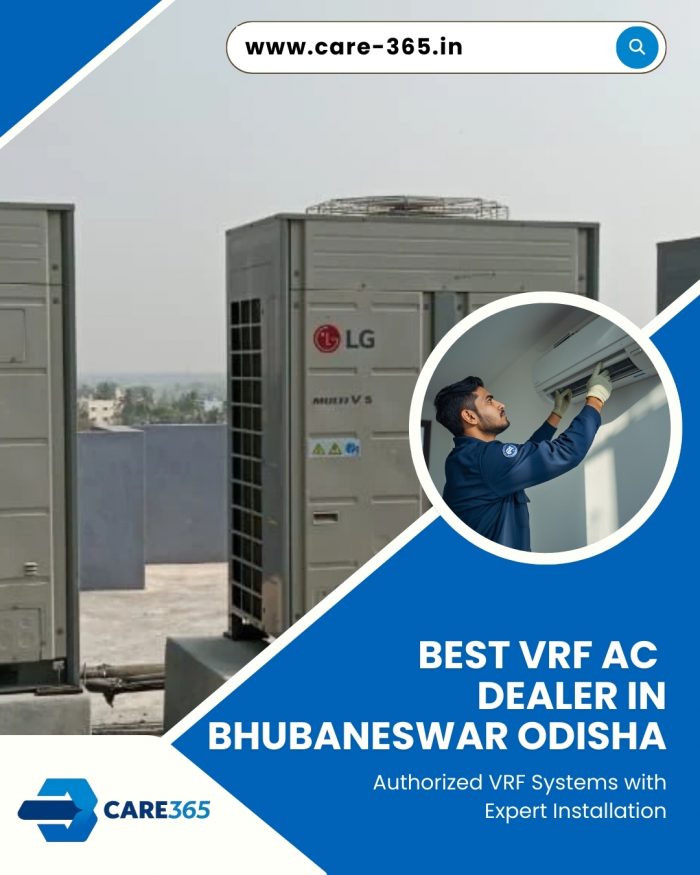 Best VRF AC Dealer in Bhubaneswar Odisha – Care 365