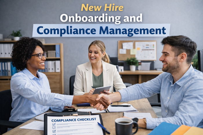 Effective New Hire Onboarding and Compliance Management Process
