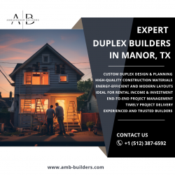 Expert Duplex Builders in Manor, TX