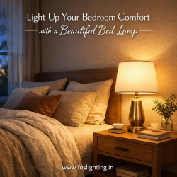 Light Up Your Bedroom Comfort with a Beautiful Bed Lamp