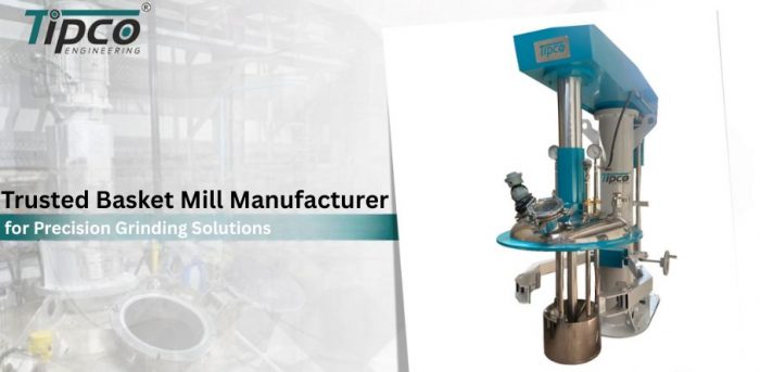 Trusted Basket Mill Manufacturer for Precision Grinding Solutions