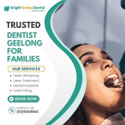 Trusted Dentist Geelong for Families