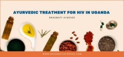 Ayurvedic Treatment for HIV in Uganda – Bhagwati Ayurved
