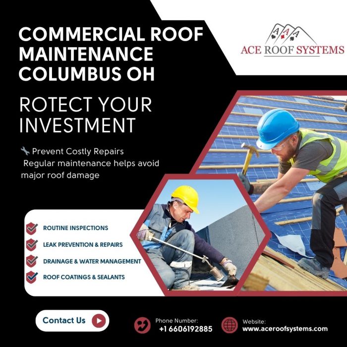 Commercial Roof Maintenance Columbus OH – Protect Your Investment