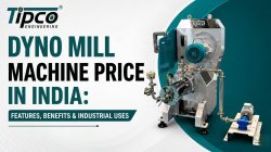 Dyno Mill Machine Price in India, Features & Uses | Tipco Engineering