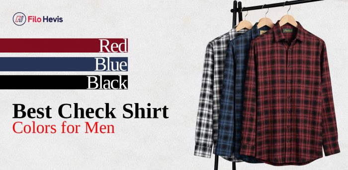 Red, Blue, or Black? Best Check Shirt Colors for Men