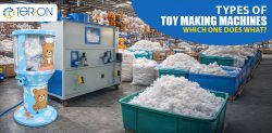 Types of Toy Making Machines: Which One Does What?