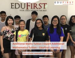 Additional Maths Tuition | Expert Additional Mathematics Tuition – EduFirst Learning