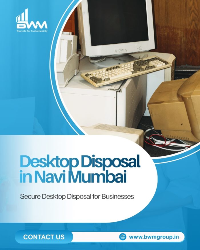 Desktop Disposal in Navi Mumbai – BWM