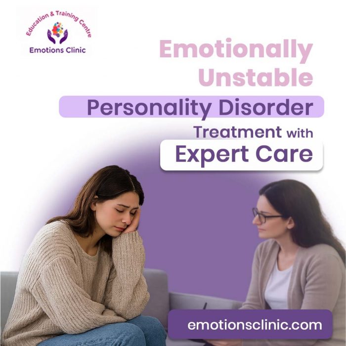 Emotionally Unstable Personality Disorder Treatment with Expert Care
