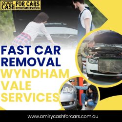 Fast Car Removal Wyndham Vale Services