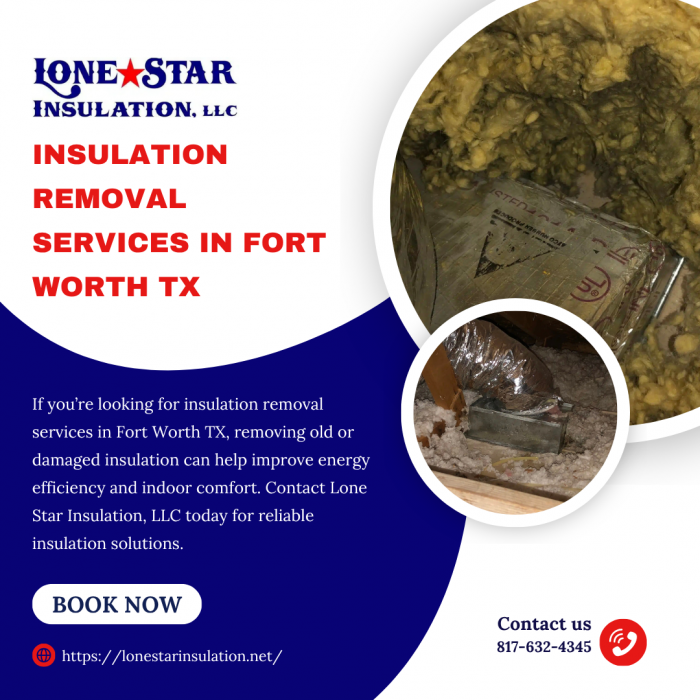 Insulation Removal Services in Fort Worth TX