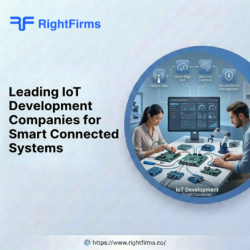 Leading IoT Development Companies for Smart Connected Systems