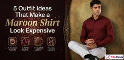 5 Outfit Ideas That Make a Maroon Shirt Look Expensive