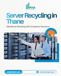Server Recycling in Thane – BWM