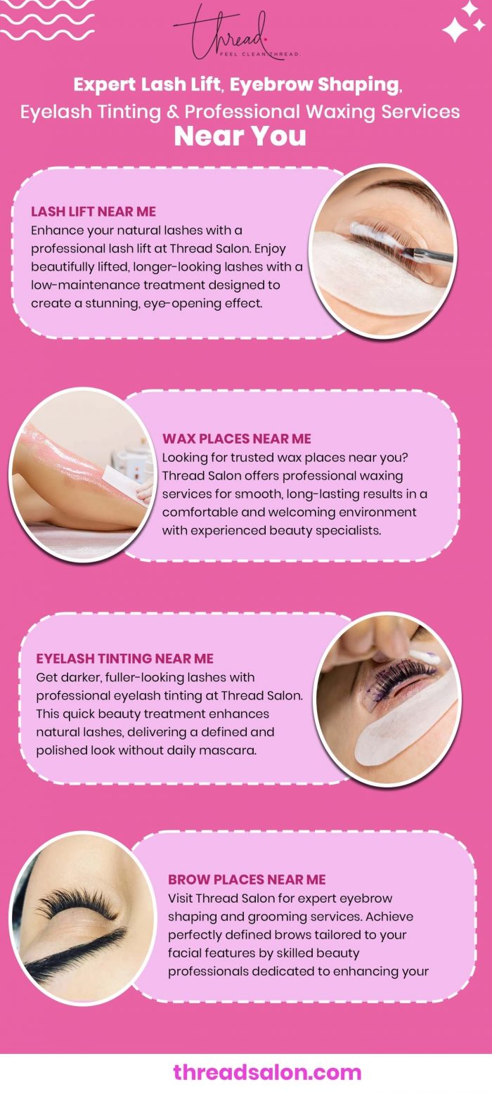 Expert Lash Lift, Eyebrow Shaping, Eyelash Tinting & Professional Waxing Services Near You