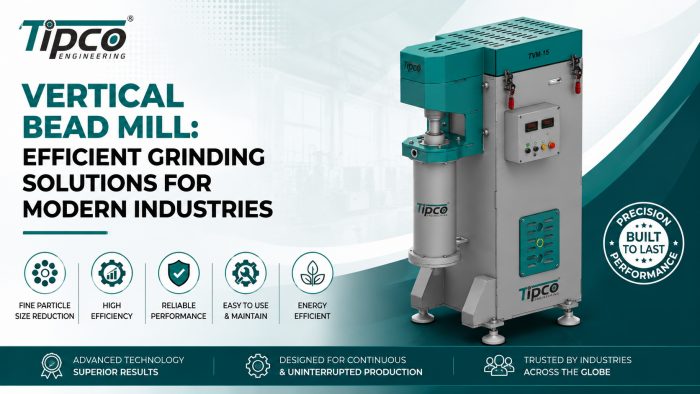 Vertical Bead Mill Manufacturer | Tipco Engineering