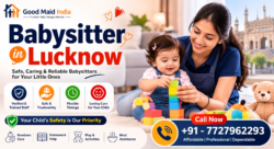 Babysitter in Lucknow | Trusted & Verified Child Care Services