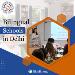 Bilingual Schools in Delhi