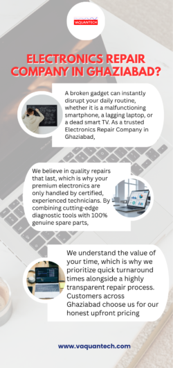 Looking for a Reliable Electronics Repair Company in Ghaziabad?