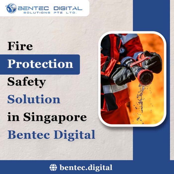Fire Protection Safety Solution in Singapore – Bentec Digital