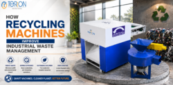 How Recycling Machines Improve Industrial Waste Management