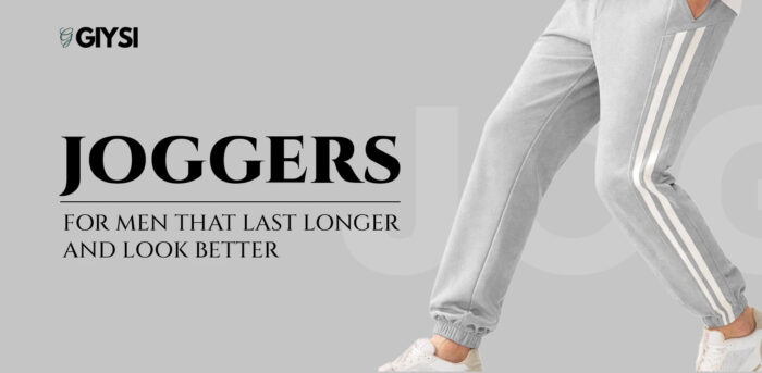 Joggers for Men That Last Longer and Look Better
