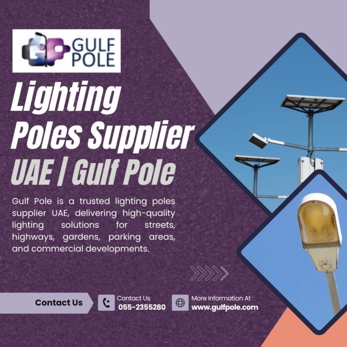 Lighting Poles Supplier UAE | Premium Pole Manufacturer – Gulf Pole