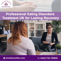 Professional Eating Disorders Treatment UK for Lasting Recovery
