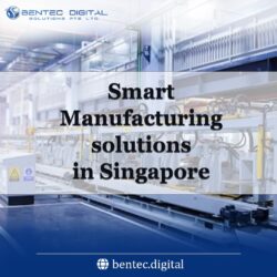 Smart Manufacturing solutions in Singapore