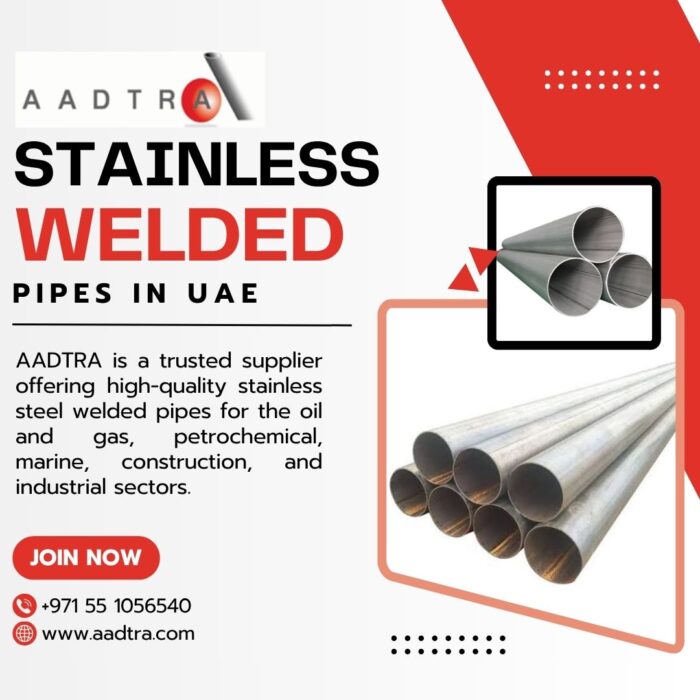 Stainless Steel Welded Pipes in UAE | AADTRA Industrial Supplier