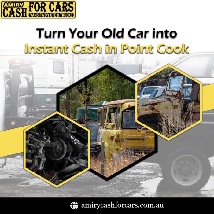 Turn Your Old Car into Instant Cash in Point Cook