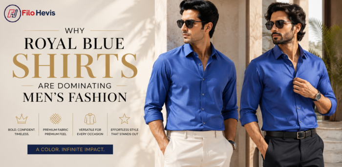 Why Royal Blue Shirts Are Dominating Men’s Fashion