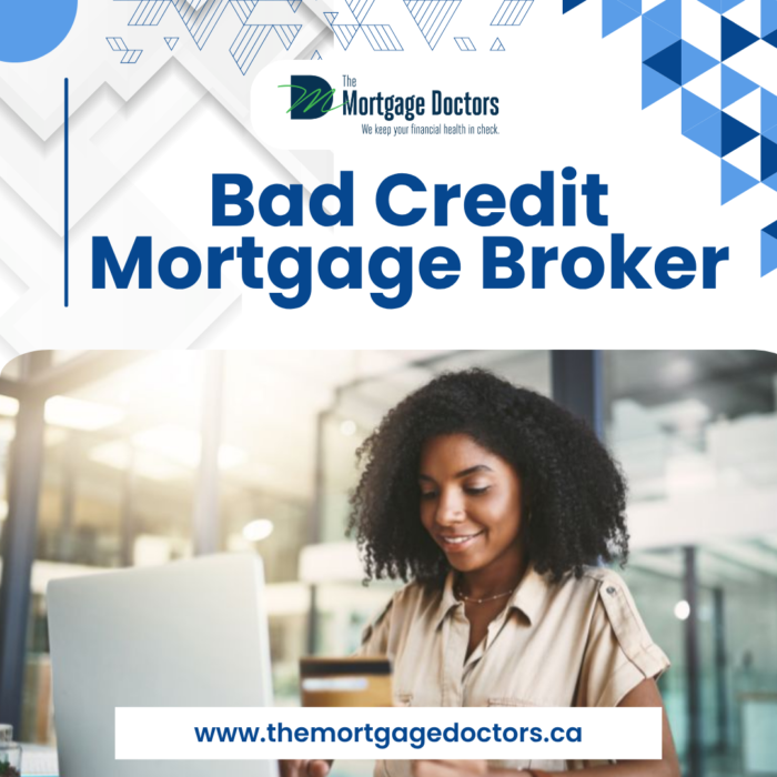 Bad Credit Mortgage Broker | The Mortgage Doctors