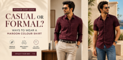 Casual or Formal? Ways to Wear a Maroon Colour Shirt
