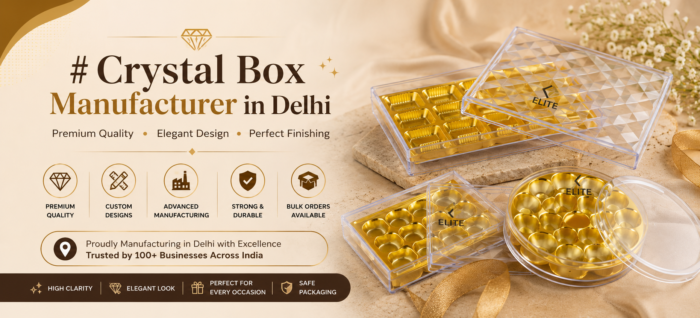 Crystal Box Manufacturer in Delhi