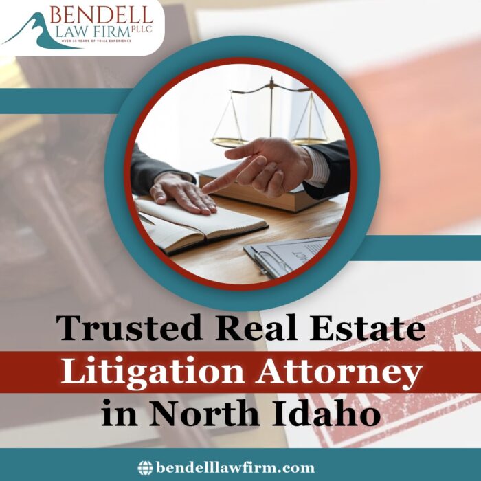 Trusted Real Estate Litigation Attorney in North Idaho