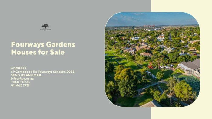 Fourways Gardens Houses for Sale: A Guide to Finding Your Ideal Home
